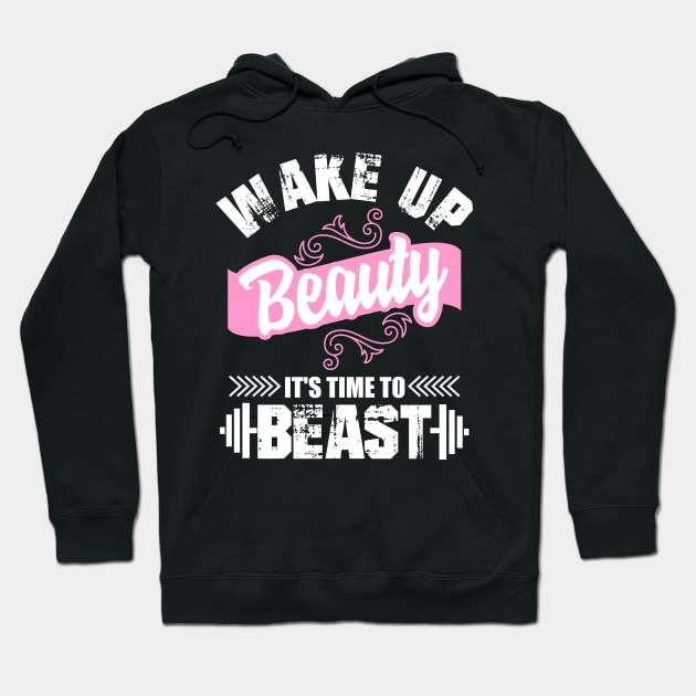 Wake Up Beauty It's Time To Beast Hoodie by Melanificent1